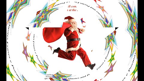 This Christmas, Santa will come on foot... [Christmas 2023] [Quotes and Poems]