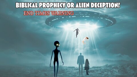 Aliens, Fallen Angels & Deception: What the Bible Really Warns About | End Times Revelation Exposed