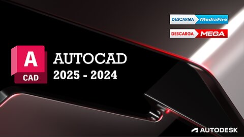 Instalar y Activar AUTOCAD 2025 - 2024 - Español e Ingles -64 Bits - LICENCIA ILIMITADA