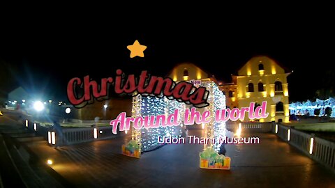 Christmas Around the world - Udon Thani Museum