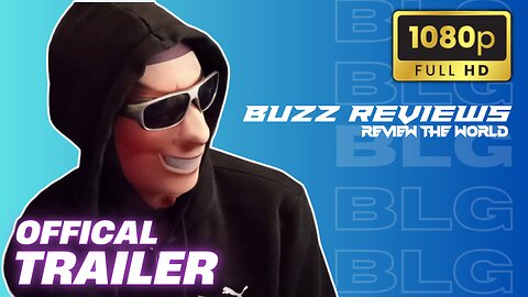 Buzz Reviews: Review The World | Official Trailer