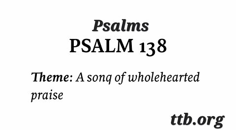 Psalm Chapter 138 (Bible Study)