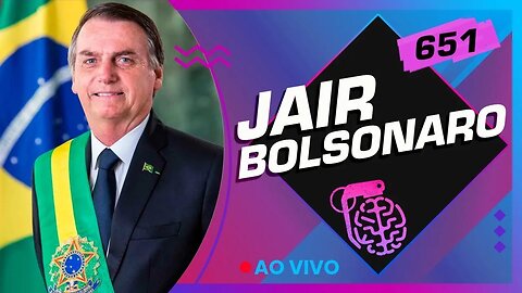 AO VIVO: JAIR BOLSONARO (PRESIDENTE DO BRASIL) - Inteligência Ltda. Podcast #651