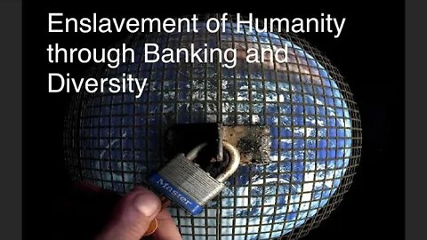 The banks’ plan to enslave humanity through fake ‘diversity’ and fake money