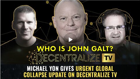 DECENTRALIZED TV W/ HRR Mike Adams-Michael Yon gives urgent global collapse update. JGANON, SGANON