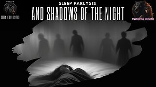 Sleep Paralysis and Shadows of the Night