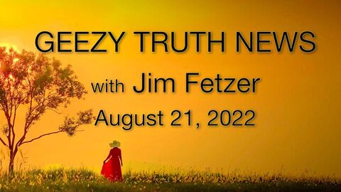 Geezy Truth News (21 August 2022)