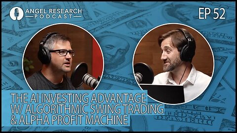 The AI Investing Advantage w/ Algorithmic Swing Trading & Alpha Profit Machine