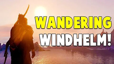 WANDERING WINDHELM - Skyrim Playthrough