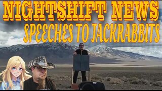 NIGHTSHIFT NEWS : A CONVERSATION WITH: SPEECHES TO JACKRABBITS