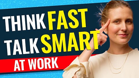 Think fast and talk Smart on the spot how to talk fast Clearly By kara Ronnin