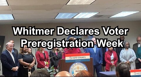 Whitmer Declares Voter Preregistration Week