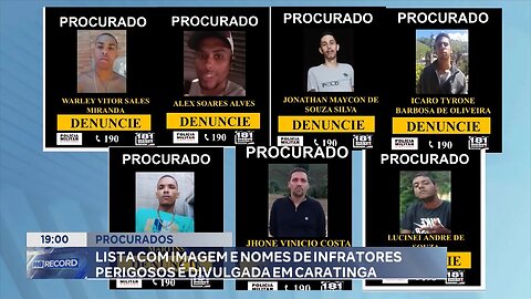 Procurados: Lista com Imagem e Nomes de Infratores Perigosos é Divulgada em Caratinga.