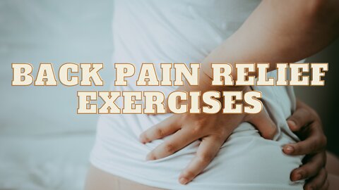 Back Pain Relief Exercises