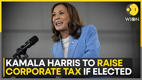 US Election 2024: Kamala Harris proposes raising corporate tax to 28% | WION News