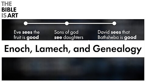 Genesis | Enoch, Lamech, and Breaking Patterns