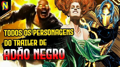 ESSES SÃO TODOS OS PERSONAGENS QUE APARECERAM NO TRAILER DE ADÃO NEGRO | #shorts