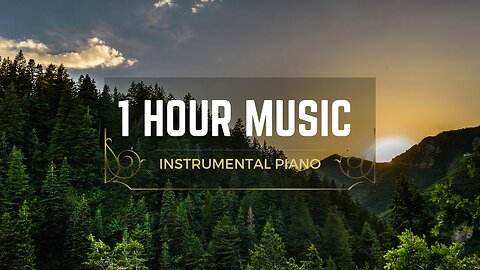 1 Hour Of Musical Instrumental Piano for Relaxation