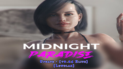 Midnight Paradise [v0.24 Elite] Lewdlab