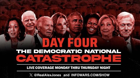 Day Four LIVE COVERAGE of The DNC with the InfoWars Crew: Kamala Accepts Nomination, "Secret Guest" Appears, Vintage Alex Jones Clips, Kamala Interviewed on InfoWars(?).. Well, Definitely Plenty of InfoWars Crew Satire!