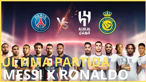 GOLS DA PARTIDA DE PSG 5 X 4 AL-HIAL E AL-NASSR ULTIMO CONFRONTO DE MESSI E CRISTIANO RONALDO