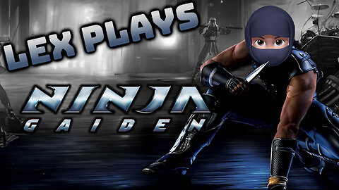 Bloody Katanas Incoming!!! - Ninja Gaiden Part ?