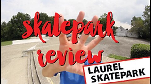 LAUREL SKATEPARK RICHMOND, VA 2024 REVIEW