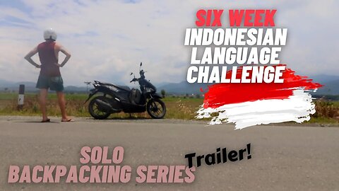 Backpacking Rural Indonesia | Six Week Language Challenge | Travel Documentary Trailer