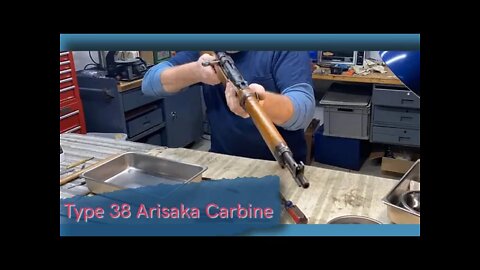 Type 38 Arisaka Carbine tear down, conservation and range time