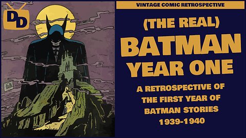 Batman - (The Real) Year One | Batman Stories from 1939-1940 | Comic Retrospective