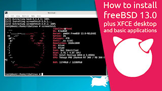 How to install freeBSD 13.0 plus XFCE desktop and basic applications