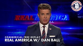 Real America w/ Dan Ball | 09-26-2024