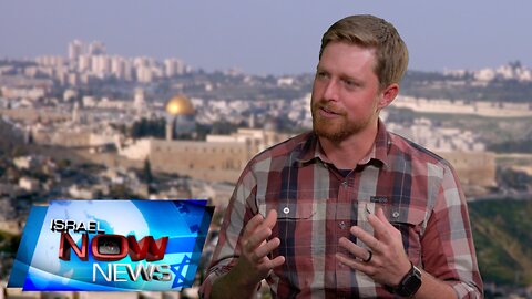 Israel Now News - Episode 527 - Joshua Waller