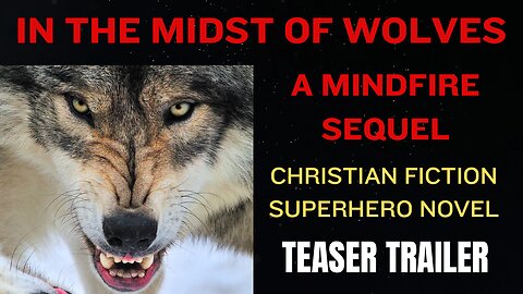 In The Midst of Wolves (Teaser Trailer)