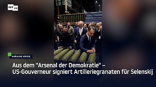 Aus dem "Arsenal der Demokratie" – US-Gouverneur signiert Artilleriegranaten für Selenskij