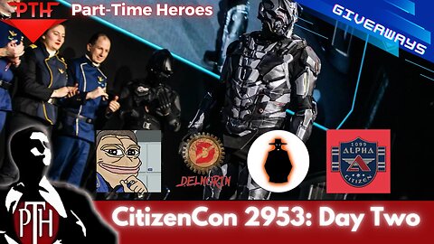 🔴 LIVE - CitizenCon 2953 | Day 2 | 1:00pm Eastern | 12:00pm Mountain | 10:00am Pacific | 7:00pm EU