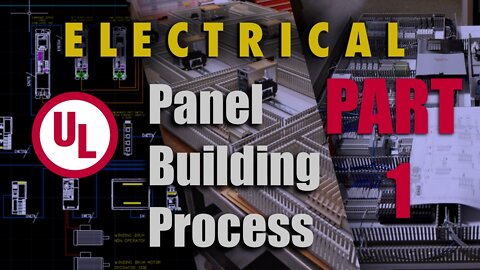 Electrical Panel Building Process (Part 1 of 2)