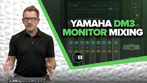 How to Mix Monitors on the Yamaha DM3