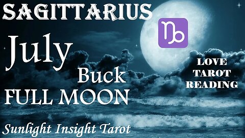 Sagittarius *Your Prayers Are Answered With a Lost Love Missed Opportunity* July 2023 Full Moon