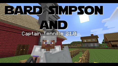 Minecraft Ancient Warfare - The Colony 2 ep 9 - Bard Simpson And Captain Tennille