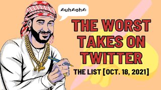 The Worst Tweets of the Week [Oct. 18, 2021]