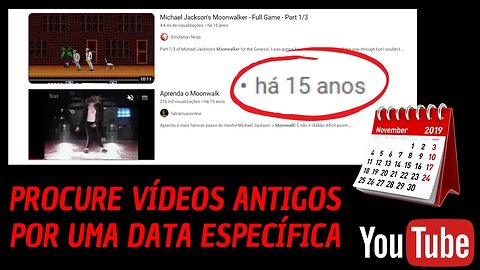 COMO BUSCAR VÍDEOS ANTIGOS NO YOUTUBE POR UMA DATA ESPECÍFICA