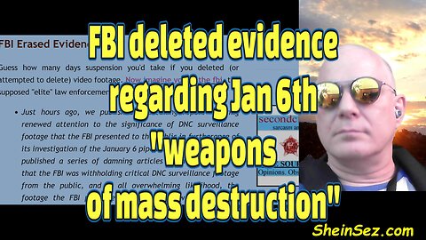 FBI deleted evidence regarding Jan 6th "weapons of mass destruction"-666