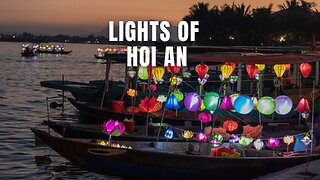 Vietnam's Hidden Gem: Why Hoi An Will STEAL Your Heart