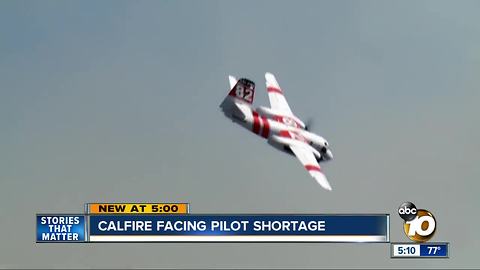 Cal Fire facing pilot shortage during peak season