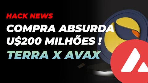 TERRA LUNA COMPRA AVAX ! ENTENDA ! | HACKNEWS