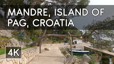 Walking Tour: Mandre, Island of Pag, Croatia - 4K UHD Virtual Travel