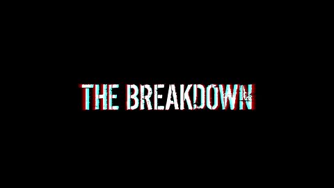 The Breakdown Episode #648: Wednesday News