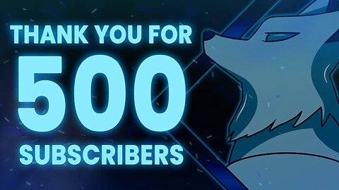 Thank You for 500 Subs