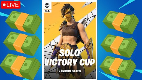 🔴LIVE: FORTNITE SOLO CASH CUP